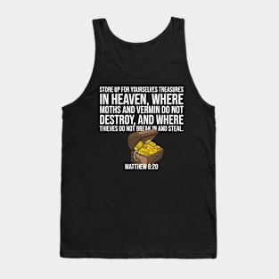 Store up for yourselves treasures in heaven, bible Verse, Christian Tank Top